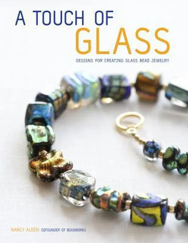 USED Book - A Touch of Glass: Designs for Creating Glass Bead Jewelry by Nancy Alden (Paperback) - english