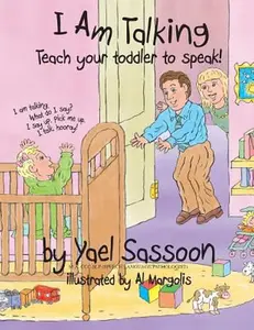 USED-I Am Talking: Teach your toddler to speak by Sassoon, Yael (Paperback)