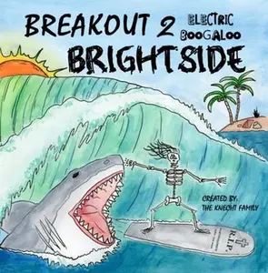 USED-Breakout 2 Electric Boogaloo Brightside: Kid's mindfulness book, learn the art of looking on the bright side- A book of adventure and positivity. (Breakout Bart) by Brooke Knecht (Paperback)