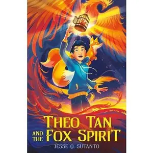 USED-Theo Tan and the Fox Spirit by Sutanto, Jesse Q. (Hardcover)