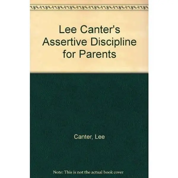 USED-Lee Canter's Assertive Discipline for Parents by Lee Canter (Hardcover)