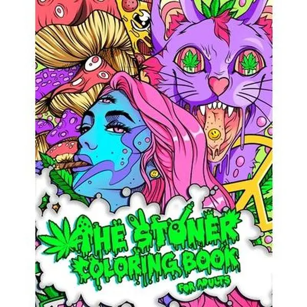 The Stoner Coloring Book for Adults: A Trippy and Psychedelic Coloring Book Featuring Mesmerizing Cannabis-Inspired Illustrations -- Stoner Guy - Paperback