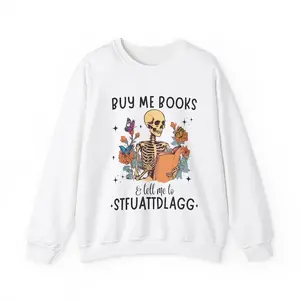 STFUATTDLAGG Sweatshirt, BUY ME Books And Tell Me To stfuattdlagg Shirt, Book Lover Sweater, Bookworm Sweatshirt, Gift for Book Lovers