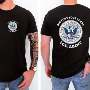 Support Your Local ICE Agent T-Shirt, Graphic Tees for Women for Men  Cotton Fabric