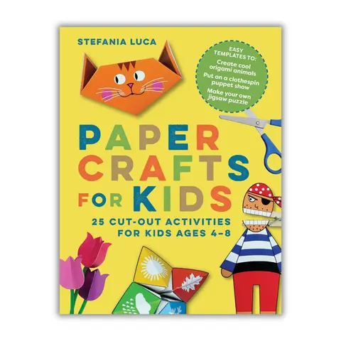 Paper Crafts for Kids: 25 Cut-Out Activities for Kids Ages 4-8, Creative Screen-Free Craft Activity Book, Creative Gift for Boys and Girls Who Love Crafts