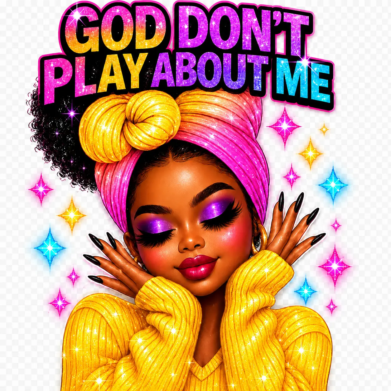 DTF Transfer - "God Don't Play About Me" Yellow Edition, Specialty DIY Supply for Toys & Hobbies DIY Projects