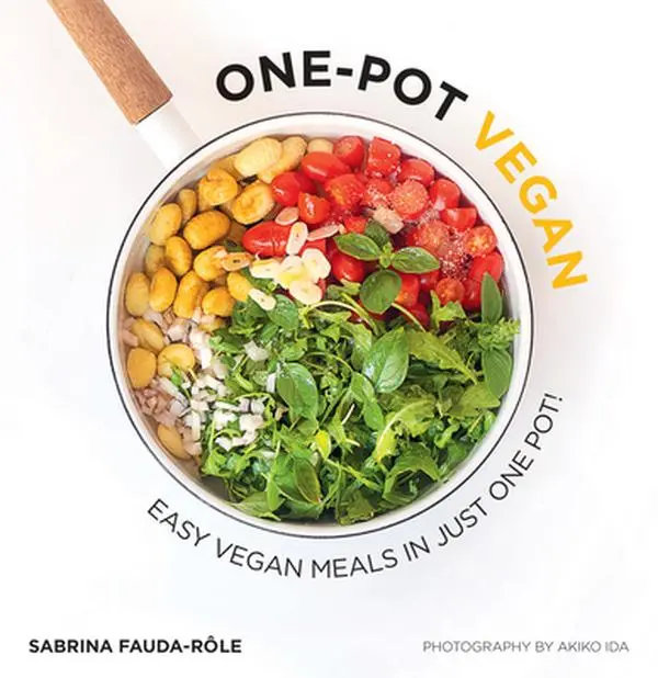 One-Pot Vegan: Easy Vegan Meals in Just One Pot -- Sabrina Fauda-Rôle, Paperback