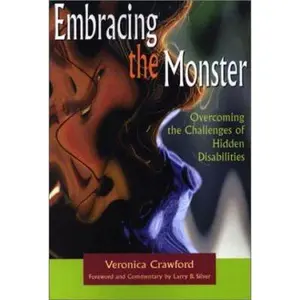 USED-Embracing the Monster: Overcoming the Challenges of Hidden Disabilities by Veronica Crawford (Paperback)
