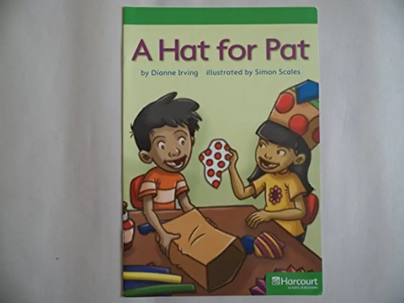 USED Book - Hat for Pat, Advanced Reader Grade 1: Harcourt School Publishers Storytown (Rdg Prgm 08/09/10 Wt) by Hsp (Paperback) - english
