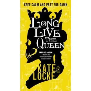 USED-Long Live the Queen by Locke, Kate (Mass Market Paperback)