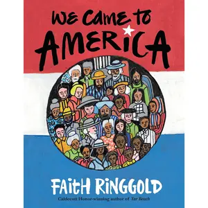 We Came to America Hardcover by Faith Ringgold