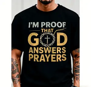 Men's T-Shirt I'M PROOF THAT GOD ANSWERS PRAYERS T-Shirt - Stylish Black Tee Featuring Cross and Crown Thorn Graphic, Perfect for Faith-Inspired Gifts and Everyday Casual Wear