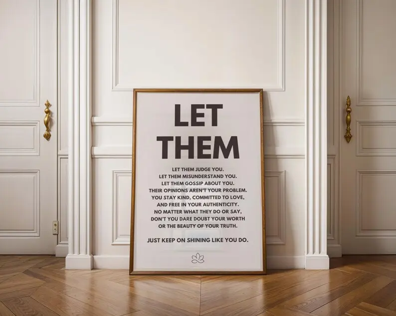 Let Them Motivational Poster, Minimalist Wall Art, Home Office Decor Print Home Decore Decoration