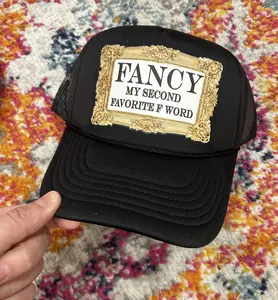 Fancy, My 2nd Favorite F Word Trucker
