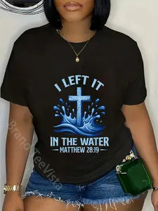 100% Cotton I Left It in Water Matthew 28:19 Cross Christian Baptism T-Shirt