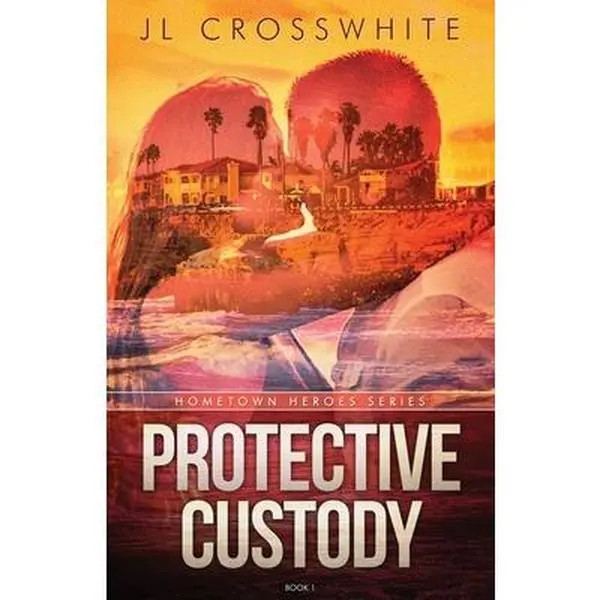 USED Book - Protective Custody: Hometown Heroes: Book 1 by Crosswhite, Jl (Paperback) - english
