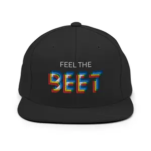FEEL THE BEET Snapback Hat