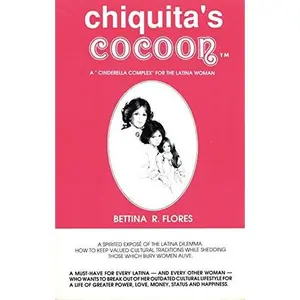 USED-Chiquita's cocoon by Bettina Flores (Paperback)