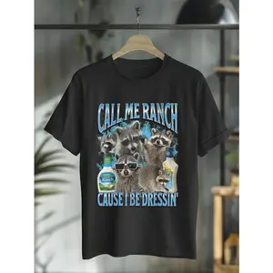 ToolHeaven 100% Cotton Call Me Ranch Cause I Be Dressin Funny Raccoon Meme Bootleg T-Shirt Casual Short Sleeve Shirt