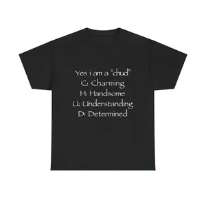 Yes i am a chud T-Shirt |   Chud Acronym Meme Unisex Cotton Tee