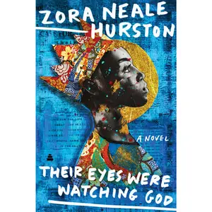 Their Eyes Were Watching God -- Zora Neale Hurston - Paperback