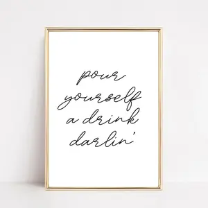 bar cart decor | pour yourself a drink darlin | bar art prints | bar cart accessories | bar cart art | bar cart print