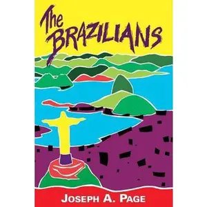 USED-The Brazilians by Page, Joseph A. (Paperback)