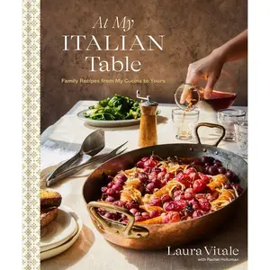 Italian Family Recipes Cookbook - Lasagna, Hearty Meals, Fresh Vegetable Dishes: From My Cucina to Your Table