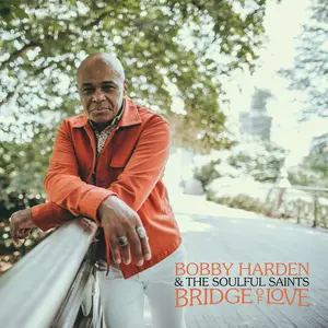 Bobby Harden & The Soulful Saints - Bridge Of Love  [VINYL RECORD - LP]