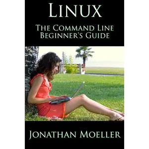 The Linux Command Line Beginner's Guide Paperback – December 2, 2013