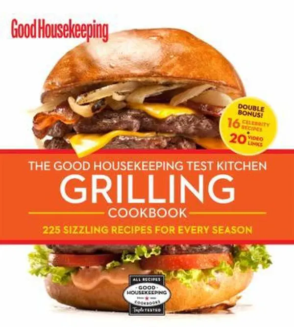 USED-The Good Housekeeping Test Kitchen Grilling Cookbook: 225 Sizzling Recipes for Every Season by Good Housekeeping Editors (Unknown)
