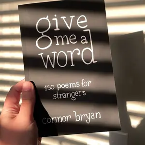 Give Me a Word: 150 Poems for Strangers - Poetry Collection
