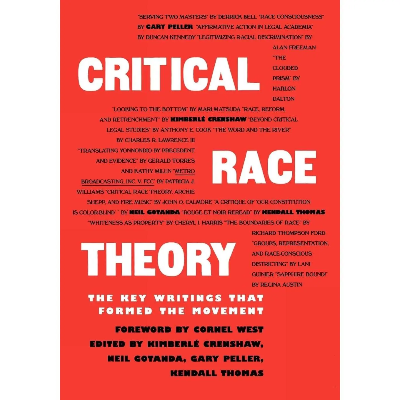 Critical Race Theory: The Key Writings That Formed the Movement -- Kimberle Crenshaw - Paperback