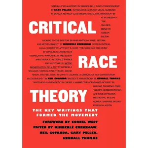 Critical Race Theory: The Key Writings That Formed the Movement -- Kimberle Crenshaw - Paperback