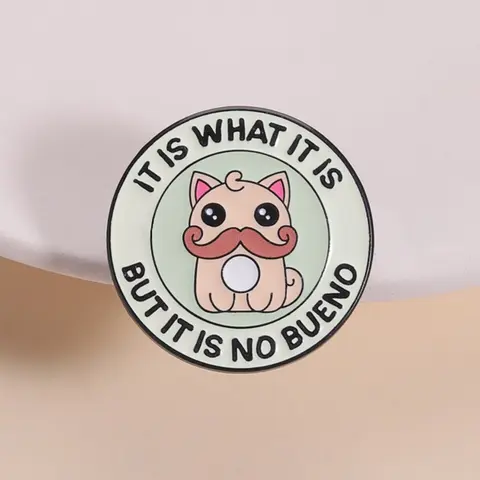 Humorous Pop Culture Pin Badge, Flower Brooch Pin, Alloy Brooch Pin, Beard Cat It Is What It Is, but It Is No Bueno Slogan, Fun Expression, Cartoonish Charm & Daily Decor for Cat Lovers, Men Accessories, Lapel Pins