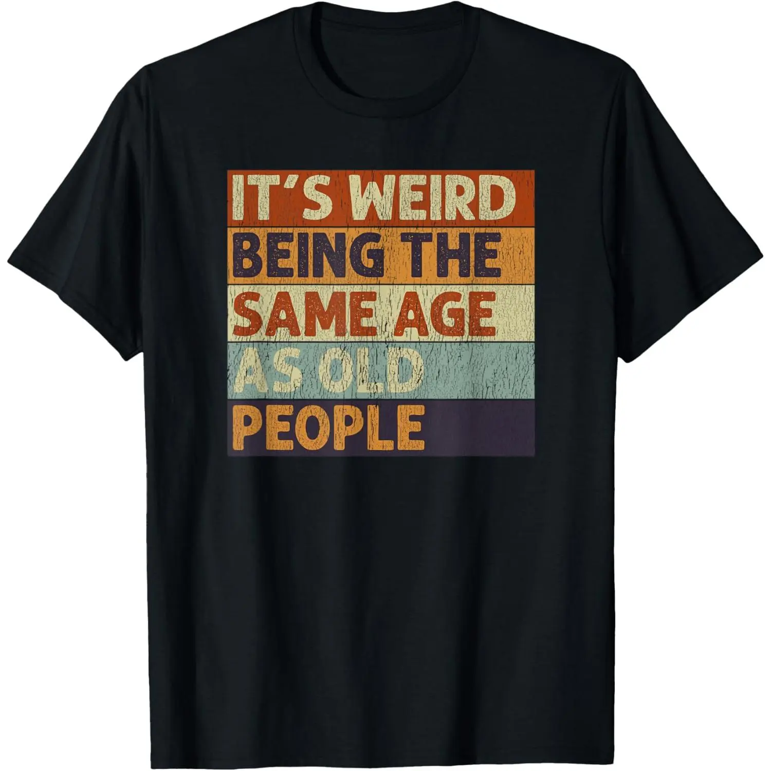 Men's Retro Sarcastic Graphic T-Shirt - "It's Weird Being The Same Age As Old People" Print, Double-Sided, Water-Washed, Vintage Metalcore Y2K Streetwear Top Casual Tshirt Oversized Menswear