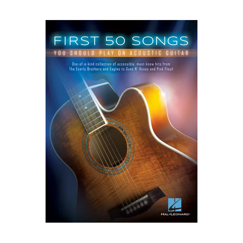 Acoustic Guitar Songbook - First 50 Essential Songs for Acoustic Guitar Players (Lifestyle & Hobbies Craft Guide Book)