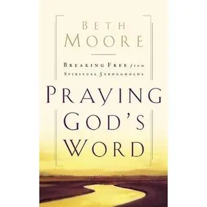 USED Book - Praying God's Word by Beth Moore (Paperback) - english