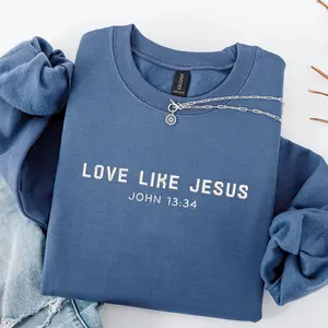Embroidered Love Like Jesus Sweatshirt, Christian Apparel, Christian Sweatshirt, Bible Verse Sweater