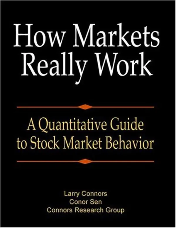 USED Book - How Markets Really Work: A Quantitative Guide to Stock Market Behavior by Larry Connors (Hardcover) - english