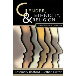 USED-Gender, Ethnicity, and Religion by Rosemary Radford Ruether (Paperback)