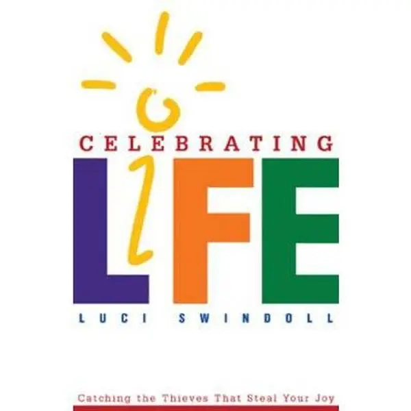 USED Book - Celebrating Life: Catching the Thieves That Steal Your Joy by Swindoll, Luci (Paperback) - english
