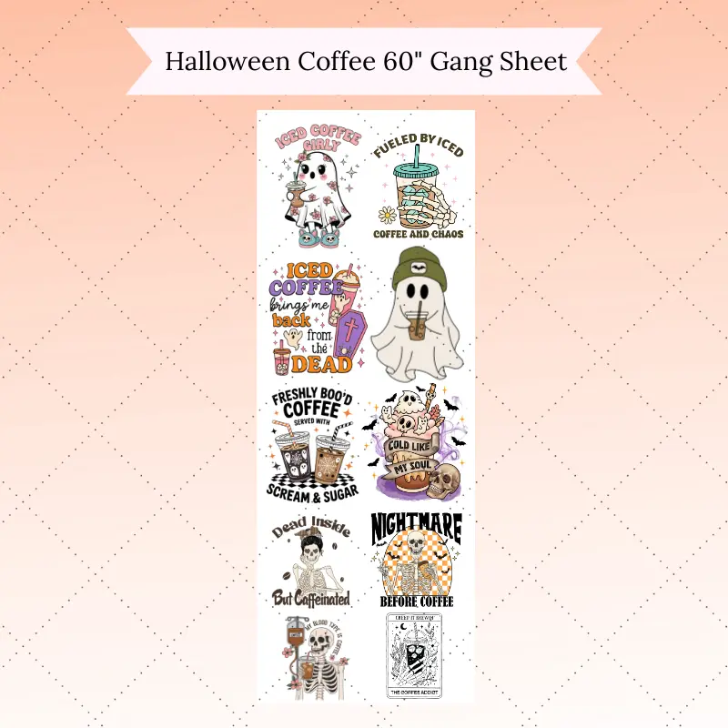 60'' Fall Coffee Lovers Ready to press Gang sheet