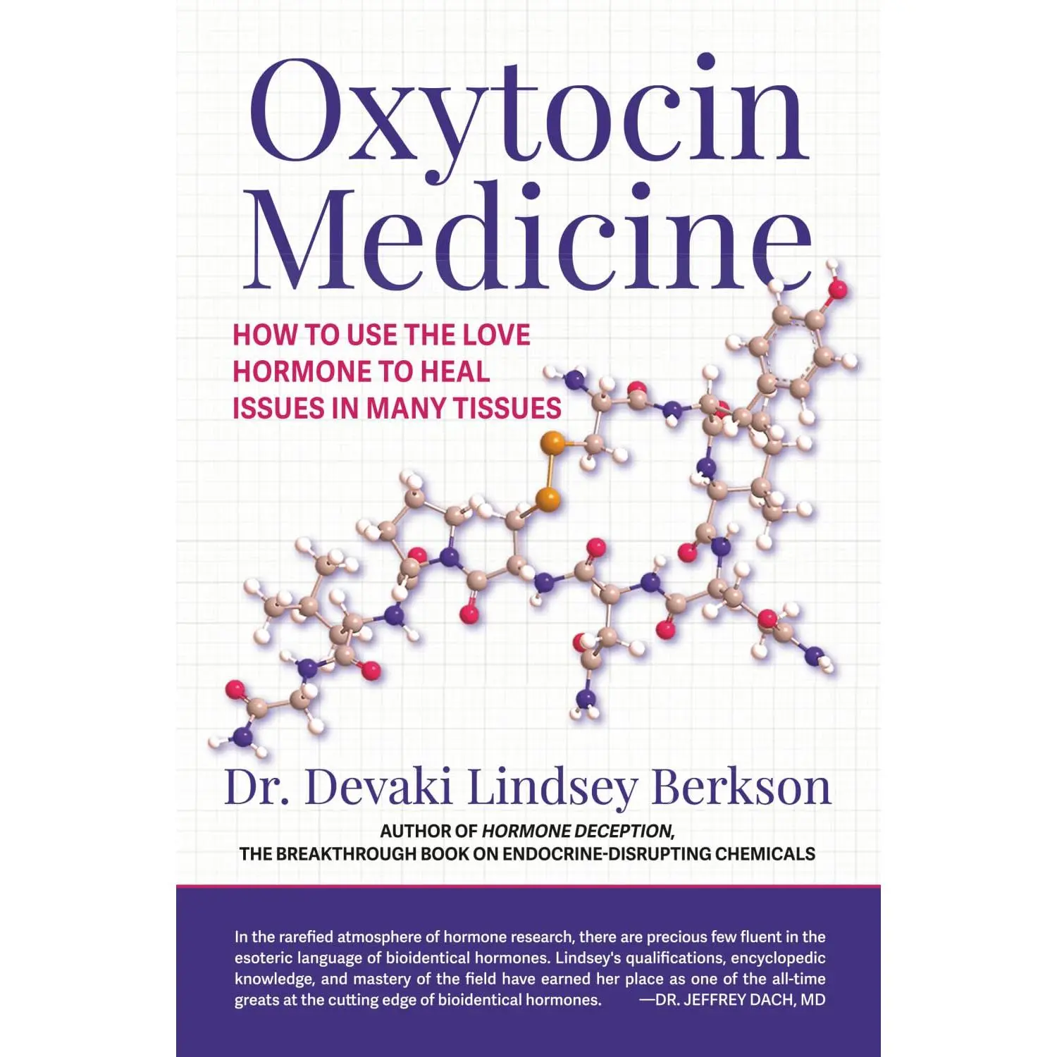 Oxytocin Medicine: How to Use The Love Hormone To Heal Issues In Many Tissues