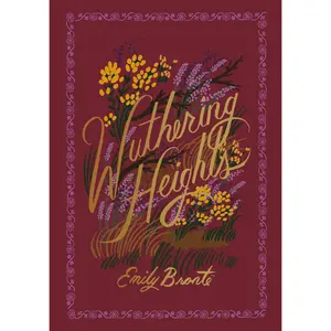 Wuthering Heights -- Emily Brontë - Hardcover