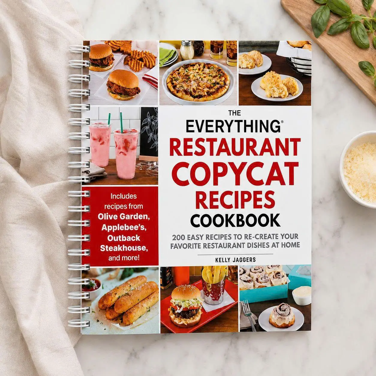 Restaurant Copycat Recipes Cookbook with 200 Easy Homemade Meals, Family Favorites, Step-by-Step Instructions, Spiral Bound Edition
