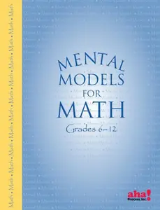 USED-Mental Models for Math; Grades 6-12 by aha! Process (Paperback)