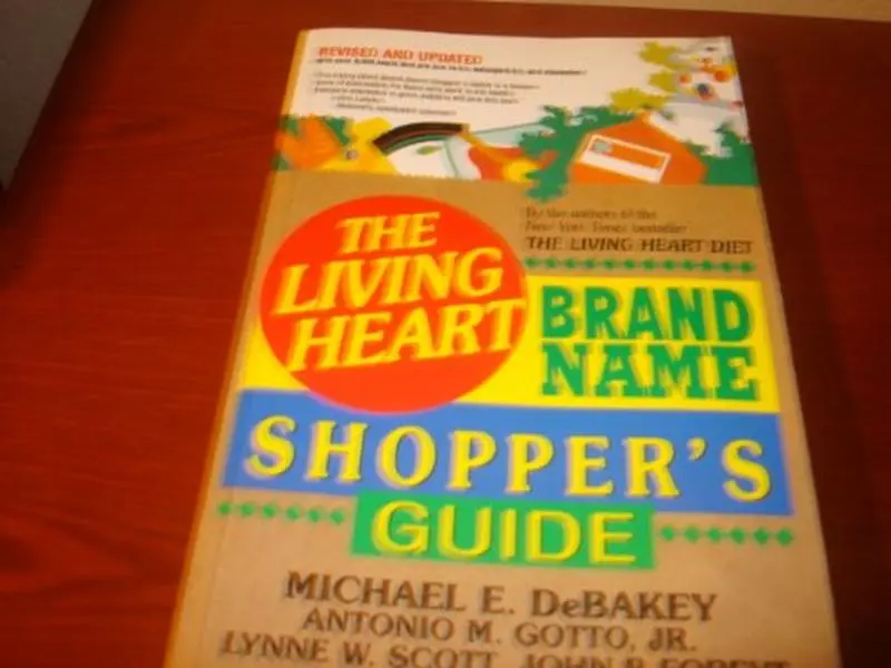 USED-Living Heart Brand Name Shoppers Guide by Michael E. Debakey (Paperback)
