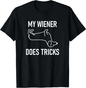 100% cotton Unisex My Wiener Does Tricks, Dachshund, Gag GiftsMy Wiener Does Tricks, Dachshund, Funny, Jokes, Sarcastic T-Shirt