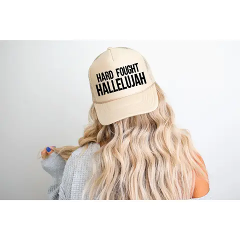Hard Fought Hallelujah Trucker Hat